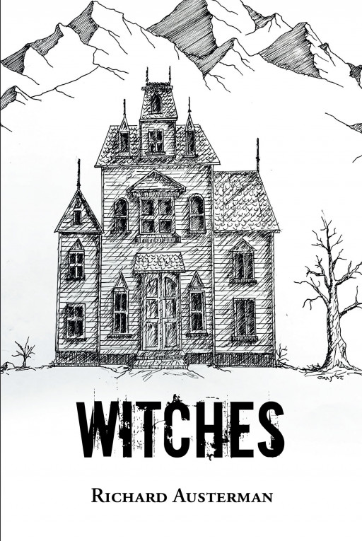 Author Richard Austerman’s New Book, ‘Witches,’ is the Story of a Young Farmer Who Wants to See His Country