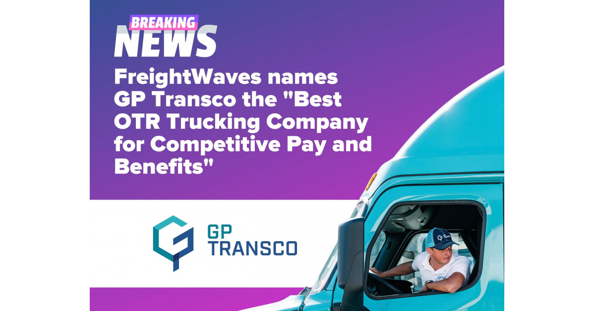FreightWaves Names GP Transco 'Best OTR Trucking Company for Competitive Pay and Benefits' thumbnail