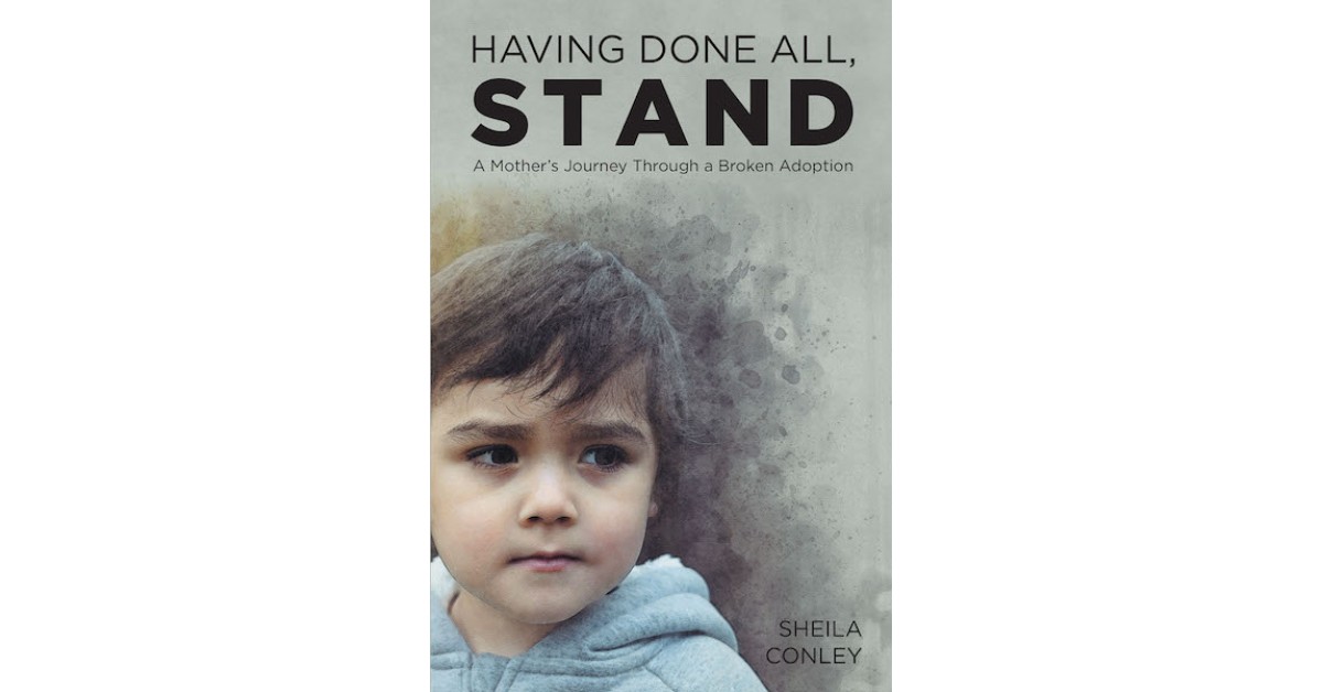 Sheila Conley s New Book Having Done All Stand Is A Heart sheila-conley-s-new-book-having-done-all-stand-is-a-heart