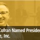 Jame Cofran Named President of THRUUE, Inc.