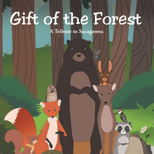 Jacqueline LaVon McBride's New Book 'Gift of the Forest' is a Magniloquent Fable of Animals and Their Representing Virtues That Inspire Children With Values.