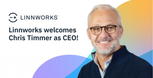 IMS/OMS Leader Linnworks Appoints Retail & Supply Chain Technology Leader Chris Timmer as New CEO to Accelerate Company’s Next Stage of Growth