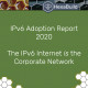 HexaBuild 2020 IPv6 Adoption Report Released