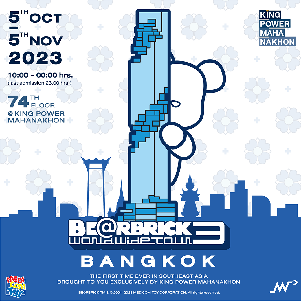 Be@rbrick World Wide Tour 3 in Bangkok the First Time Ever in