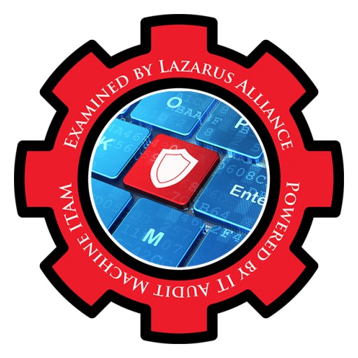 Lazarus Alliance Uses IT Audit Machine GRC Solution to Perform Compliance Audits