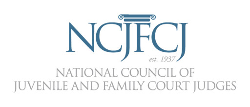 National Council of Juvenile and Family Court Judges Selects 11 Courts for Implementation Sites Project