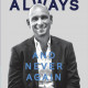 Marcio Pepe Releases 'Always and Never Again,' an Engaging Memoir Sure to Inspire