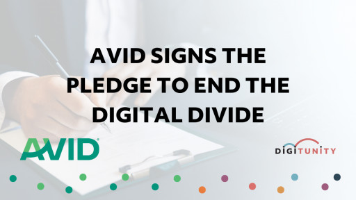 AVID Signs Digitunity's Corporate Pledge to End Digital Divide
