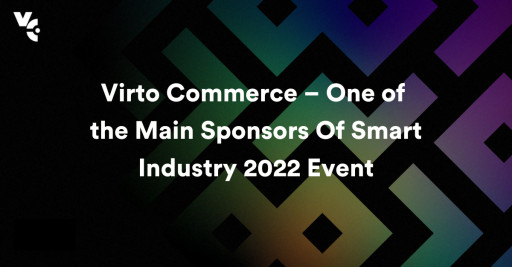 Smart Industry 2022 Event With Virto Commerce & Innovadis