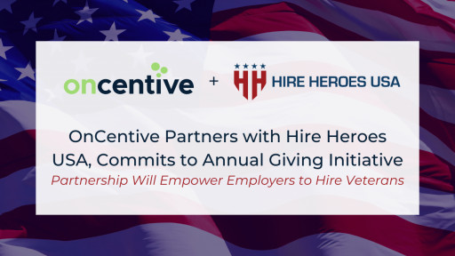 OnCentive Partners With Hire Heroes USA, Commits to Annual Giving Initiative