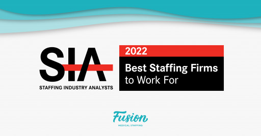 Fusion Medical Staffing Named to SIA's Best Staffing Firms to Work for List