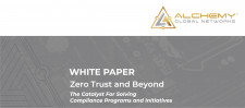 Zero Trust and Beyond | The Catalyst for Solving Compliance Programs and Initiatives