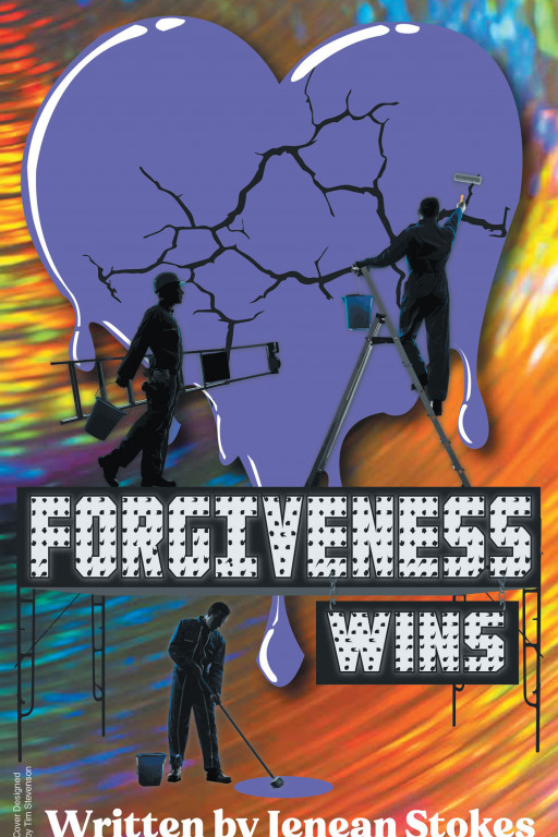 Author Jenean Stokes's new book, 'Forgiveness Wins,' is a powerful account of the series of abuses faced by the author and how she grew to forgive those that harmed her