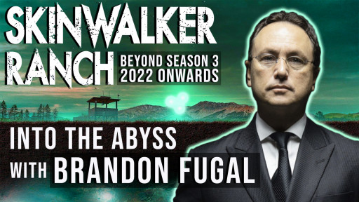 From Skyscrapers to Skinwalkers: Brandon Fugal, Owner of SkinWalker Ranch Gives Revealing New Interview