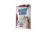 SOLDIERS' STORIES: A Collection of WWII Memoirs