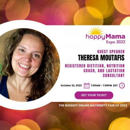 Happy Mama Guest Speaker Theresa Moutafis, MA, RDN, CDCES, IBCLC