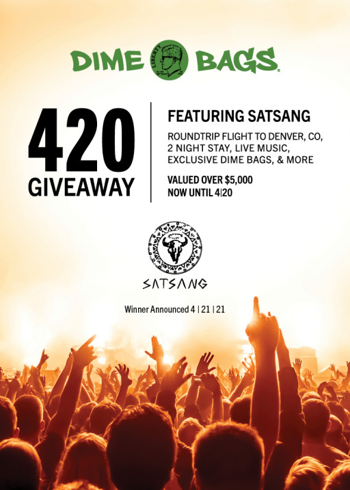 Dime Bags to Give Away $5,000 Trip and Concert Package for 420