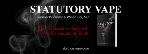Jennifer Banmiller and Dr Tsai Release Groundbreaking Book: Statutory Vape