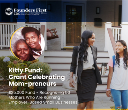 Founders First CDC Announces 2022 Kitty Fund Grant Recipients for Mom-Preneurs