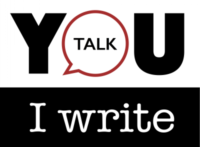 You Talk I Write