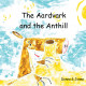 Authors Donna & Jonna's New Book 'The Aardvark and the Anthill' is a Sweet and Silly Story About an Aardvark on the Hunt for a Tasty Treat