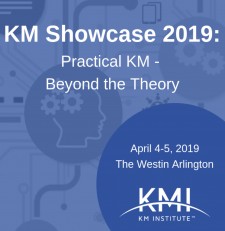 KM Showcase 2019: Practical KM - Beyond the Theory