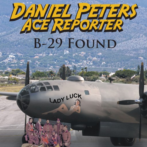 Rick Kurtis's New Book "Daniel Peters, Ace Reporter B-29 Found" is the Tale of a Man Doing His Best to Handle All That LIfe Throws at Him, and Life Can Be Overwhelming.