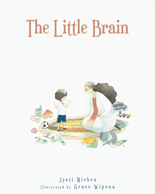 Jyoti Mishra’s New Book ‘The Little Brain’ is a Lovely Read That Shares the Secrets of Resilience and How to Realize One’s Dream