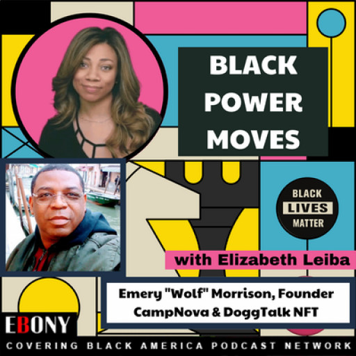 Ebony Magazine's Elizabeth Leiba Sits Down With Co-Founder of CampNova and DoggTalk NFT
