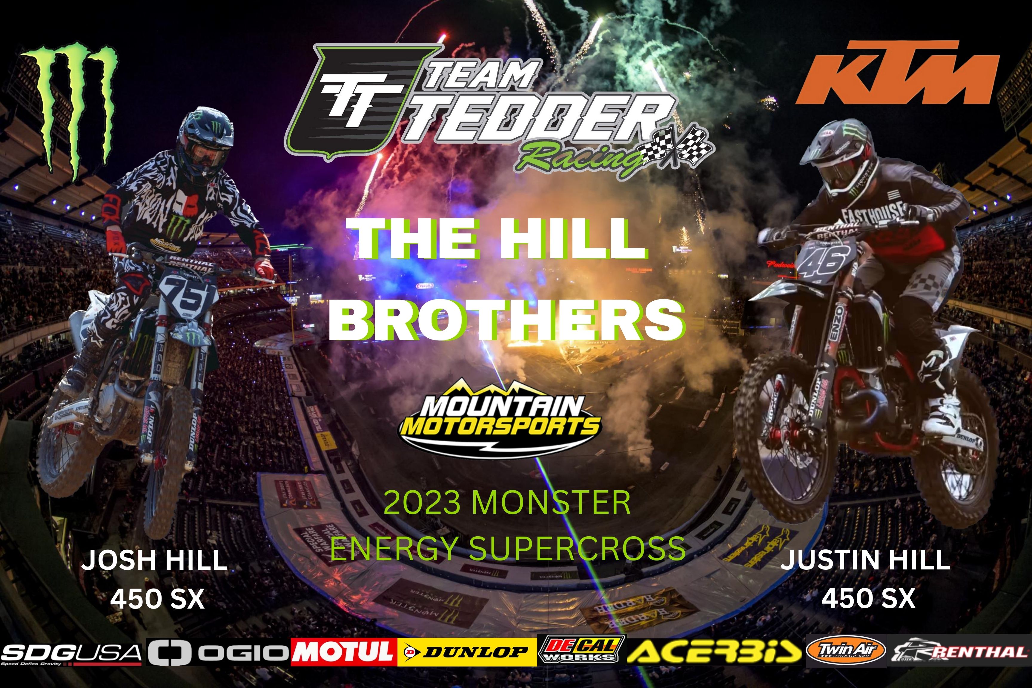 Team Tedder / Monster Energy / Mountain Motorsports / KTM Racing