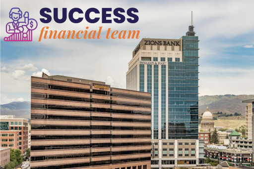 Success Financial Team Announces Move to Prestigious Eighth & Main in Downtown Boise, Idaho