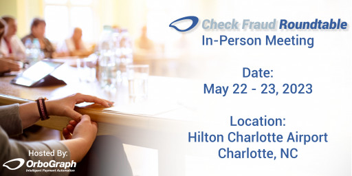 OrboGraph to Host In-Person Check Fraud Roundtable in Charlotte