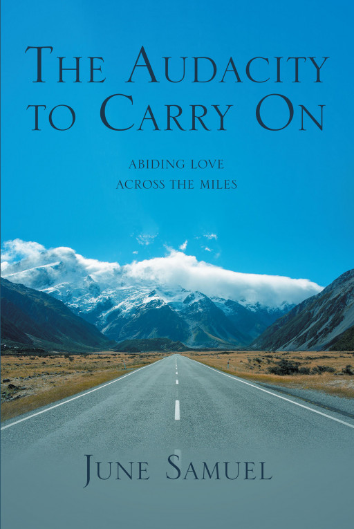 Author June Samuel's new book, 'The Audacity to Carry On' is an uplifting faith-based collection of stories following three generations