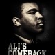 Vision Films to Deliver One-Two Punch With 'Ali's Comeback: The Untold Story' Documentary and Online Virtual Event Celebrating the 50th Anniversary of Ali's Return to the Boxing Ring