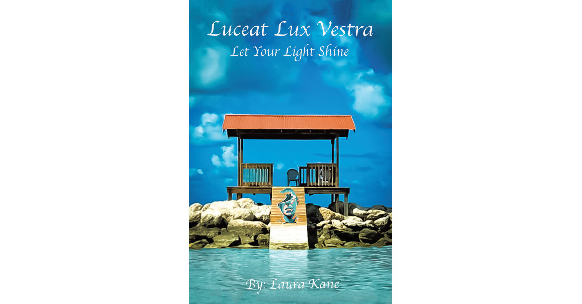 Laura Kane's New Book 'Luceat Lux Vestra' is a Heartwarming Account