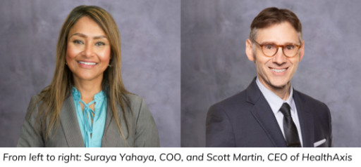 HealthAxis Strengthens Leadership Team With Appointment of Scott Martin as CEO and Suraya Yahaya as COO