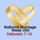 It's National Marriage Week--Campaign to Promote Marriage and Its Success