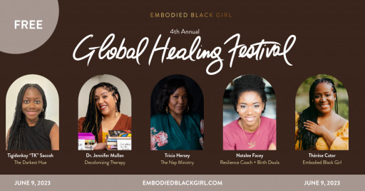The 2023 Global Healing Festival by Embodied Black Girl Returns, Disrupting Grind Culture and Centering Rest
