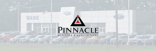 Pinnacle Mergers & Acquisitions Represents Steve Ewing in the Sale of Wade Ford