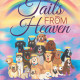 Author Ashley Pease-Mitchell's New Book, 'Tails From Heaven', is a Story of Hope Following the Loss of a Beloved Pet