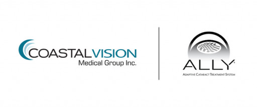 Coastal Vision Medical Group is the First in Orange County and the Inland Empire to Offer Custom Laser Cataract Surgery With the ALLY&#174; Adaptive Cataract Treatment System