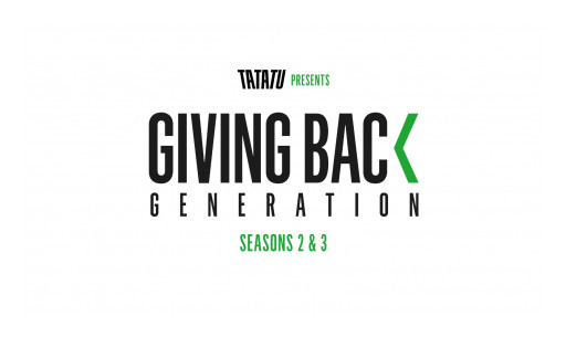 Giving Back Generation Premieres Seasons 2 and 3 on TaTaTu's Streaming Platform During Mental Health Awareness Month