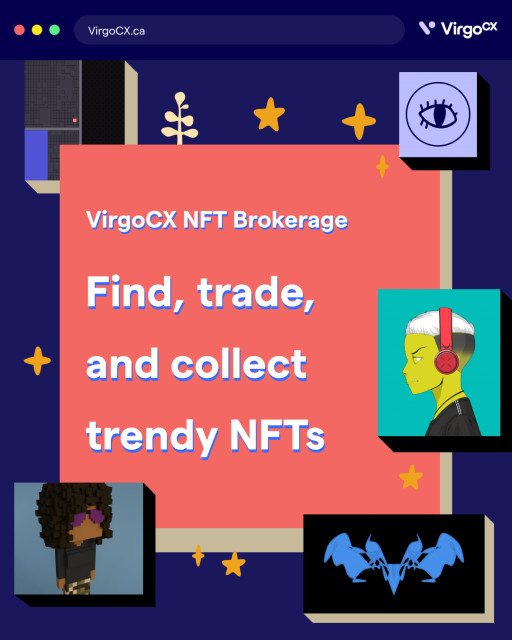 VirgoCX Becomes Canada's First Crypto Trading Platform to Launch Non-Fungible Token (NFT) Brokerage Service