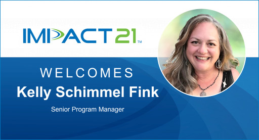 Impact 21 Brings Kelly Schimmel Fink to the Team