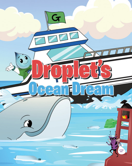 Katie's New Book 'Droplet's Ocean Dream' is a Spectacular Story That Encourages Young Children to Care for the Ocean and Its Inhabitants