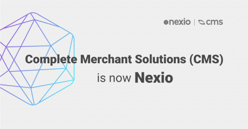 Nexio and Complete Merchant Solutions Announce Brand Consolidation