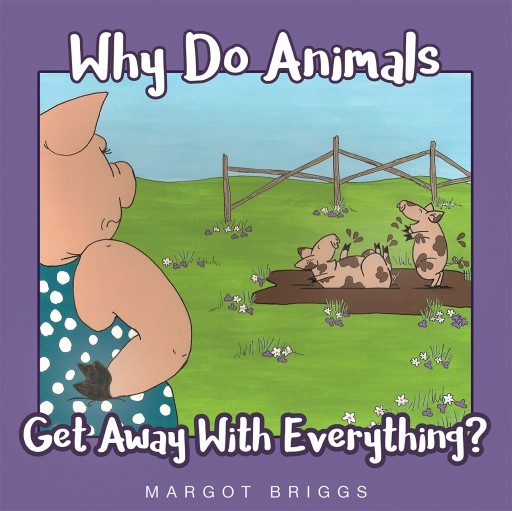 Margot Briggs's New Book "Why Do Animals Get Away With Everything?" is a Delightful Visualization of Animals Doing the Same Activities as Children Do Every Day.