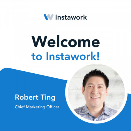 Robert Ting joins Instawork as Chief Marketing Officer