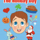 Belinda Blizzard's New Book, 'The Holiday Day', is a Delightful Chapter Book Following a Group of Friends Who Have to Celebrate All Holidays on One Day