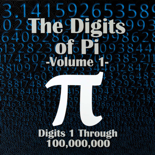 Badalon Media Corp Announces the Book Release of 'The Digits of Pi, Volume 1: Digits 1 Through 100 Million'